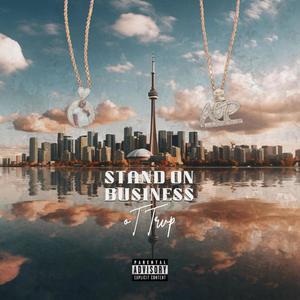 Stand On Business (Explicit)