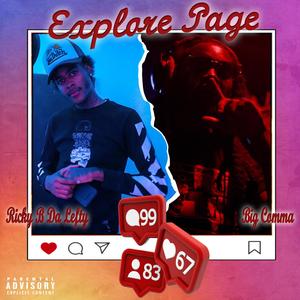 Explore Page (feat. Big Comma) [Explicit]