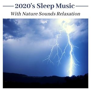 Sleep Music With Nature Sounds Relaxation