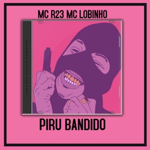 Piru Bandido (Explicit)