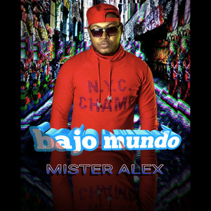 Bajo Mundo (Explicit)