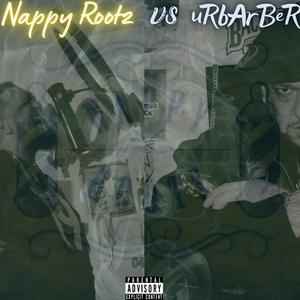 Nappy Rootz vs uRbArBeR (Explicit)