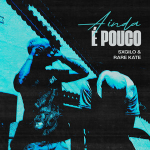 Ainda é pouco (Explicit)