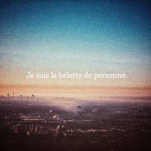 Je suis la belette de personne