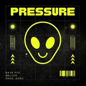 Pressure (feat. Melior) [Explicit]