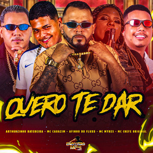 QUERO TE DAR (Explicit)