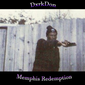 Memphis Redemption (Explicit)