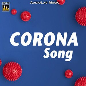 Corona Song