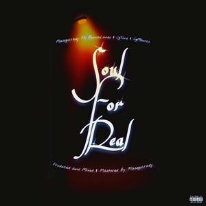 Soul For Real (feat. Runna Laneo, CG Moonco & CG Tone) (Explicit)