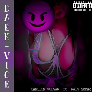 Canción Vulgar (Explicit)