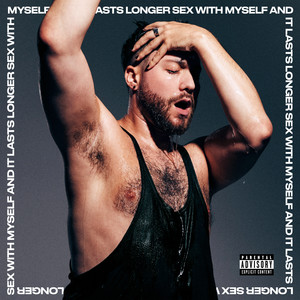 SEX WITH MYSELF (Explicit)