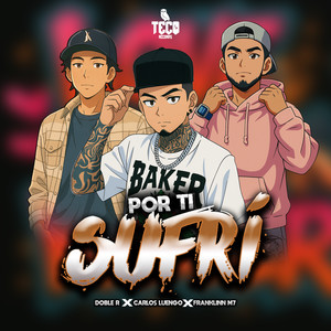 POR TI SUFRI (Explicit)