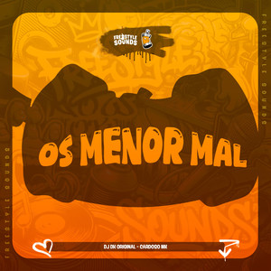 Os Menor Mal (Explicit)