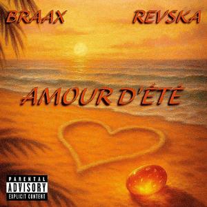 Amour D'Été (feat. Revska) (Explicit)