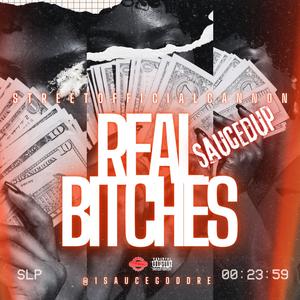 Real *****es (SaucedUpVersion) (Explicit)