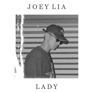 Lady (feat. Joey Lia)