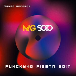 funckyng fiesta edit (Radio Edit)