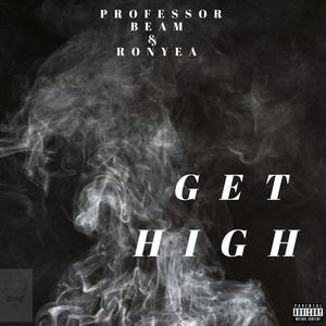 GET HIGH (Explicit)