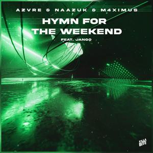 Hymn for the Weekend(feat. JANGO)