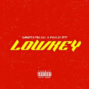 Lowkey (feat. MainOppxFinesse & Biggest Oppp) [Explicit]