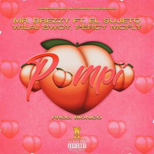 POMPI (feat. Mr Brezzy, Sujeto, Wilai bwoy & Percy McFly)