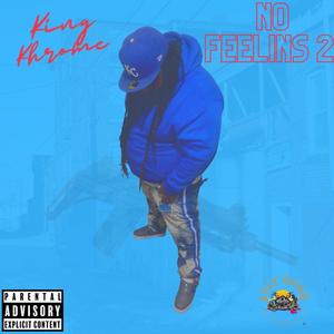 No Feelins 2 (Explicit)