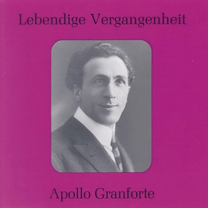 Lebendige Vergangenheit - Apollo Granforte - Dite alla giovine (La Traviata)