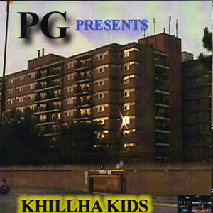 PG presents: KHILLHA KIDS (Explicit)