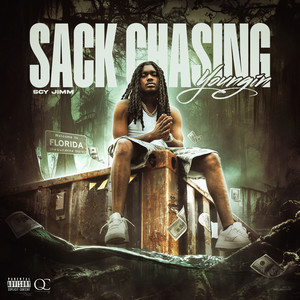 Sack Chasing Youngin (Explicit)