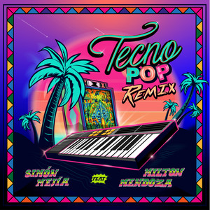 Tecnopop (Remix) [Explicit]