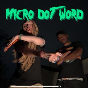 Micro Dot Word (feat. SL!CK) (Explicit)
