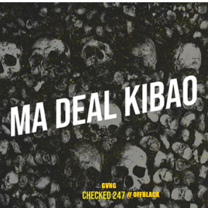 Ma Deal Kibao (Explicit)