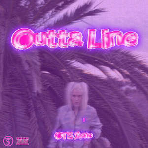 Outta Line (Explicit)