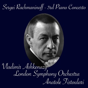 Rachmaninoff: Piano Concerto No. 3 in D Minor, Op. 30