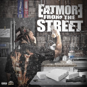 EatMore from the Street (Explicit)