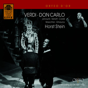 VERDI, G.: Don Carlo (Opera) [Janowitz, Verrett, F. Corelli, Waechter, Ghiaurov, Vienna State Opera Chorus and Orchestra, H. Stein]