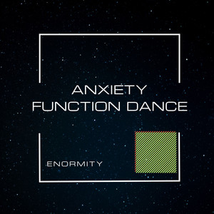 Anxiety-Function Dance