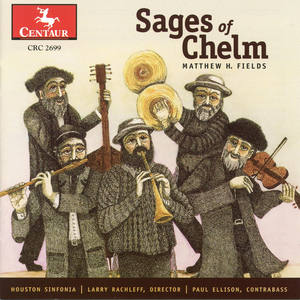 FIELDS, M.H.: Sages of Chelm (Ellison, Rachleff)