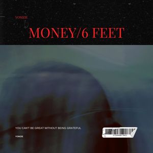 MONEY/6 FEET