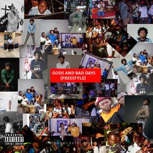 Good and bad days (freestyle) [Explicit]