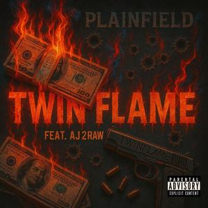 TWINFLAME (feat. Aj 2Raw) (Explicit)