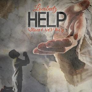 Help (feat. Witness & Nd3 Tim3z)