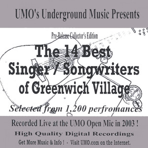 The 14 Best Singer / Songwriters of Greenwich Village - Vol I (2003)