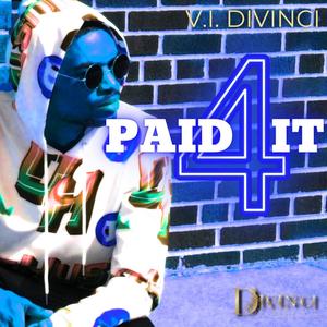 Paid For It (Explicit)