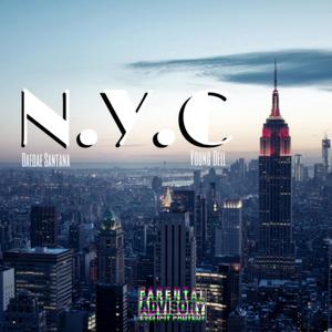 N.Y.C(feat. Young Dell) (Explicit)