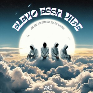 Elevo Essa Vibe (Explicit)