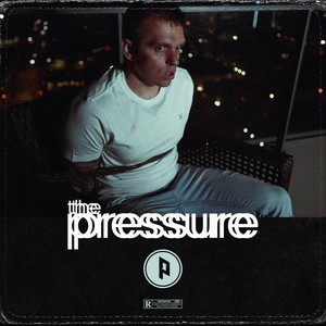 The Pressure (Explicit)