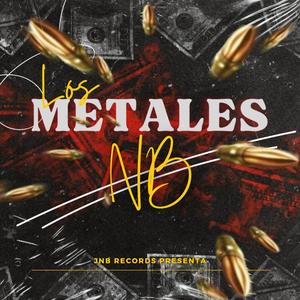 Los Metales (Explicit)