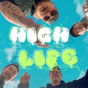 High Life (Explicit)