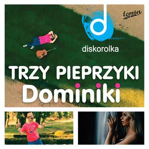 Trzy pieprzyki Dominiki